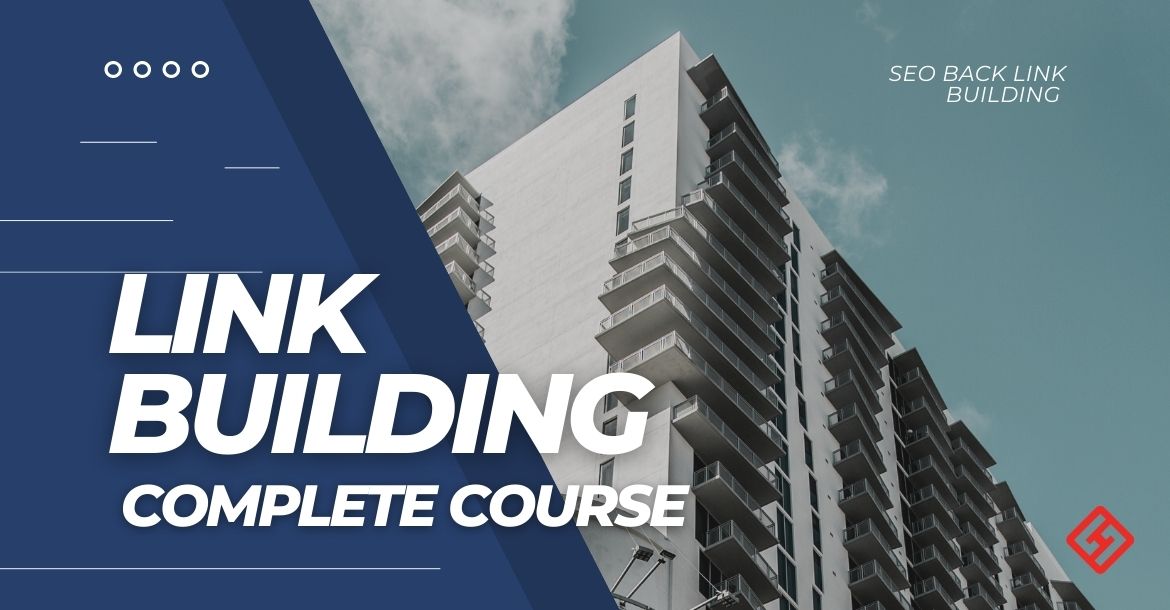  SEO Link Building Course (Back Link Building SEO Tutorial)
