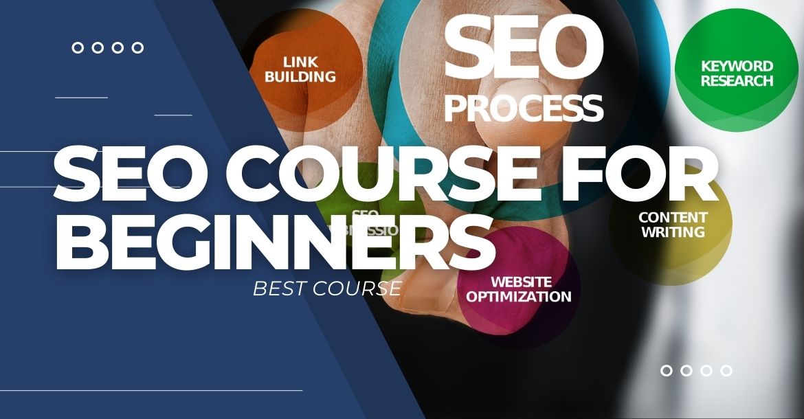 Complete SEO Course for Beginners: Learn to Rank #1 in Google