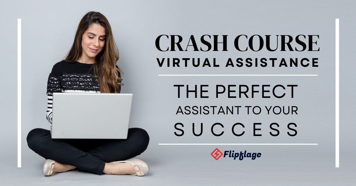 Virtual Assistant Crash Course: How to Be A Freelancer